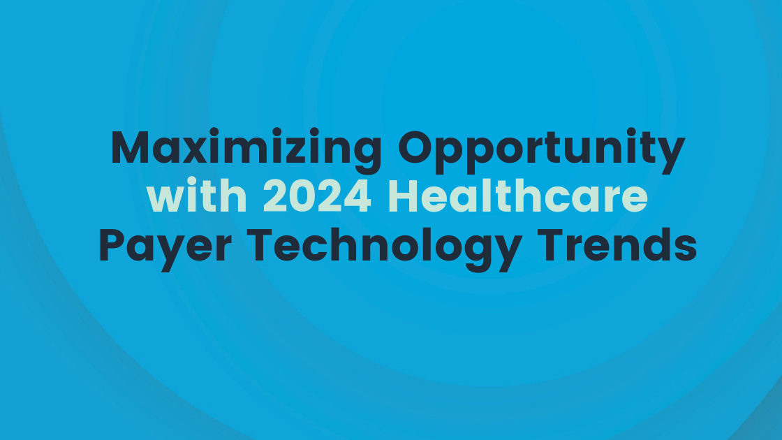 ClarisHealth Maximizing Opportunity with 2024 Healthcare Payer